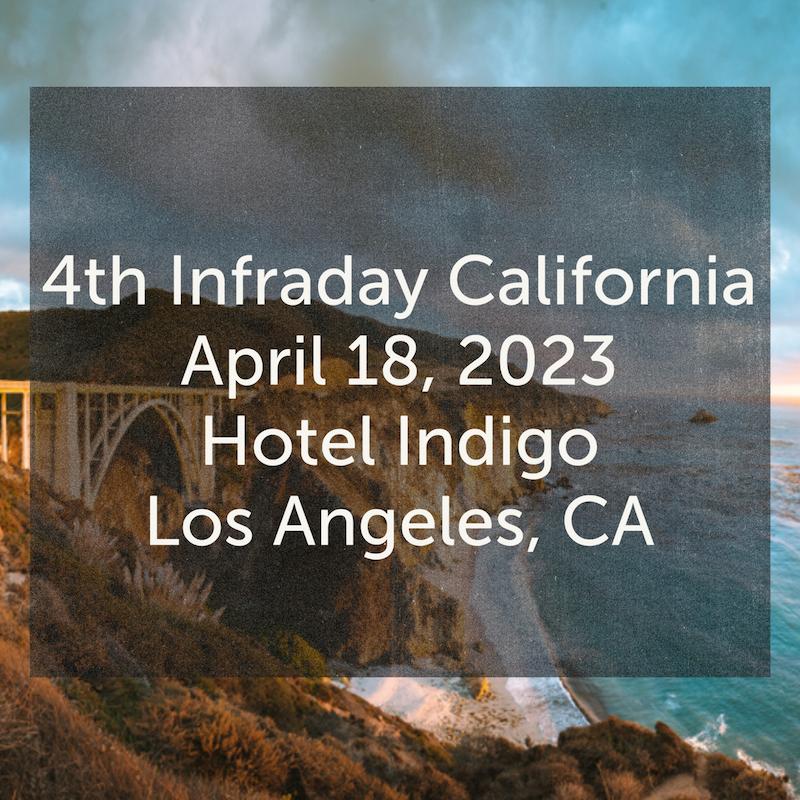 Infraday California 2023